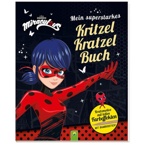 Miraculous - Mein superstarkes Kritzel-Kratzel-Buch