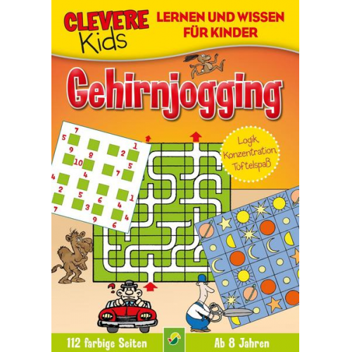 64276 - Clevere Kids Gehirnjogging - Lernen und Wissen für Kinder ab 8 Jahren