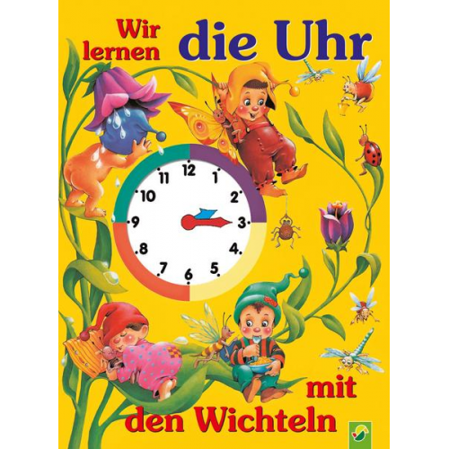 Wir lernen die Uhr mit den Wichteln