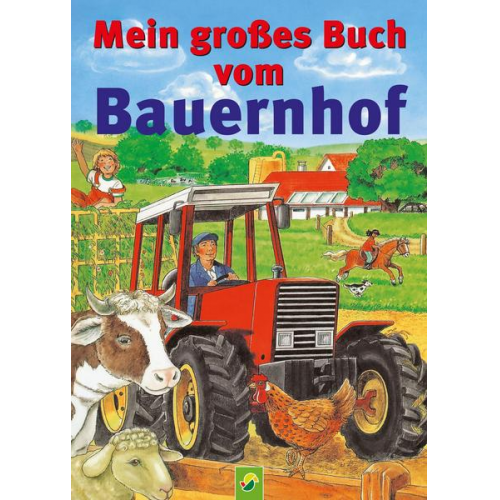 Mein großes Buch vom Bauernhof