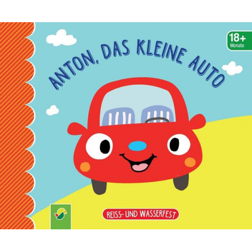 Anton, das kleine Auto. Reiss- und wasserfest für Kinder ab 9 Monaten