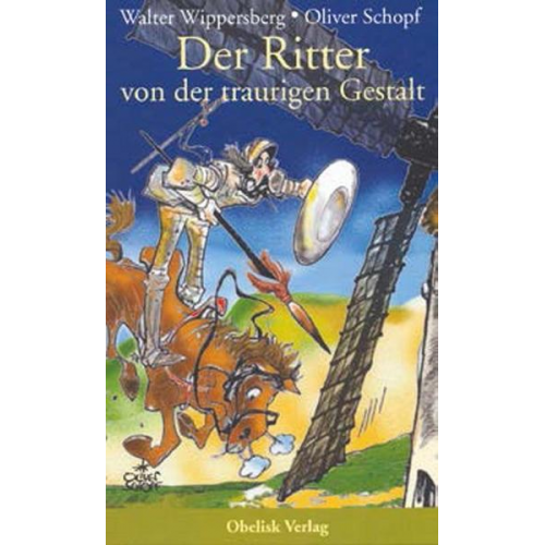 Walter Wippersberg - Der Ritter von der traurigen Gestalt