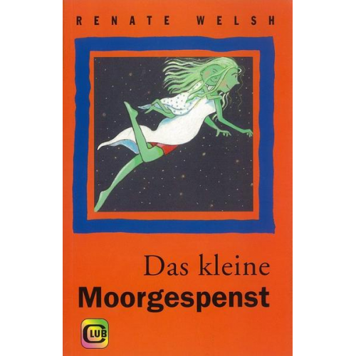 Renate Welsh - Das kleine Moorgespenst