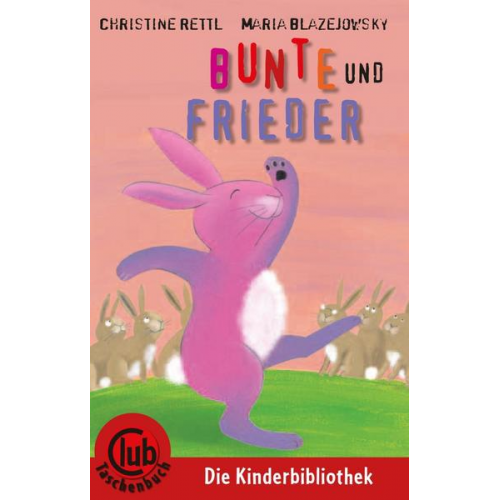 Christine Rettl - Bunte und Frieder