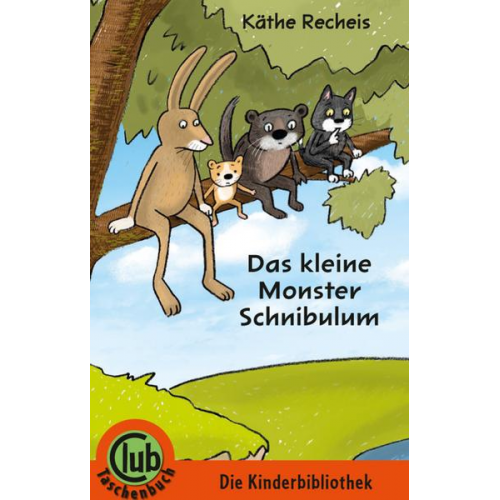 Käthe Recheis - Das kleine Monster Schnibulum