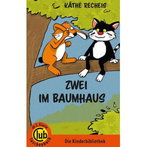 Käthe Recheis - Zwei im Baumhaus