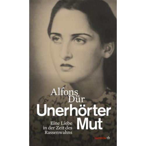 Alfons Dür - Unerhörter Mut