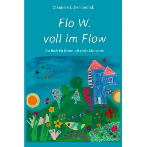 Manuela Eitler-Sedlak - Flo W. voll im Flow