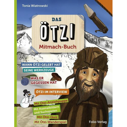 Tonia Wiatrowski - Das Ötzi-Mitmachbuch