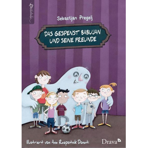 Sebastijan Pregelj - Das Gespenst Babujan und seine Freunde