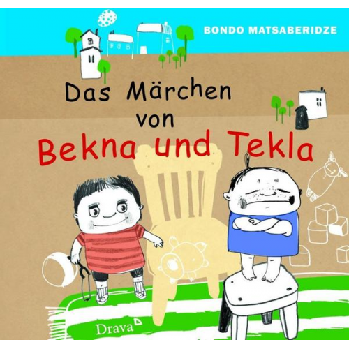 Bondo Matsaberidze - Die Märchen von Bekna und Tekla