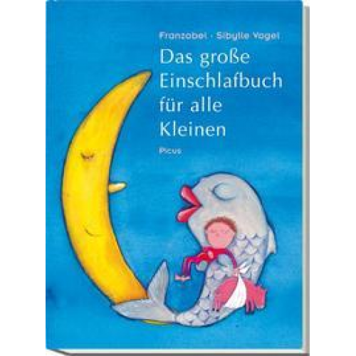 Franzobel - Das große Einschlafbuch für alle Kleinen