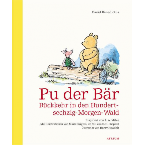 David Benedictus - Pu der Bär. Rückkehr in den Hundertsechzig-Morgen-Wald