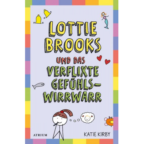 Katie Kirby - Lottie Brooks und das verflixte Gefühlswirrwarr