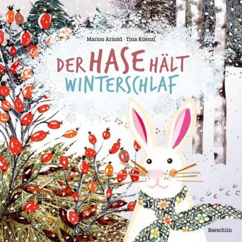 Marion Arnold - Der Hase hält Winterschlaf