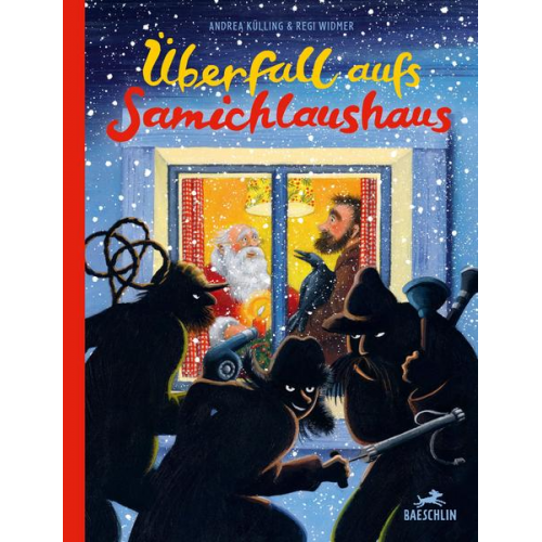 Andrea Külling - Überfall aufs Samichlaushaus