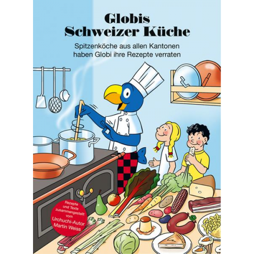 Martin Weiss - Globis Schweizer Küche