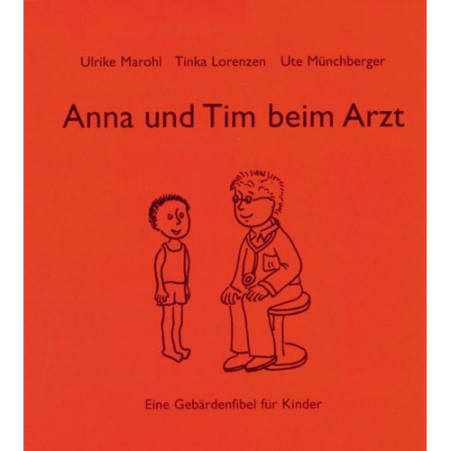 Ulrike Marohl & Tinka Lorenzen & Ute Münchberger - Anna und Tim beim Arzt