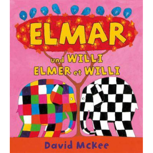 David McKee - Elmar und Willi, Deutsch-Französisch. Elmer et Willi