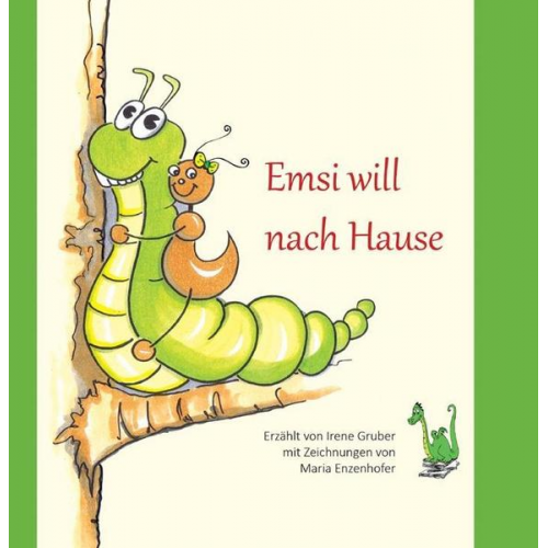 Irene Gruber - Emsi will nach Hause