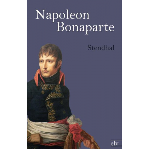 Stendhal - Napoleon Bonaparte