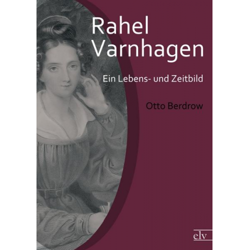 Otto Berdrow - Rahel Varnhagen