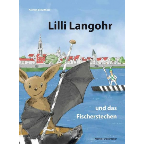 Kathrin Schulthess - Lilli Langohr und das Fischerstechen