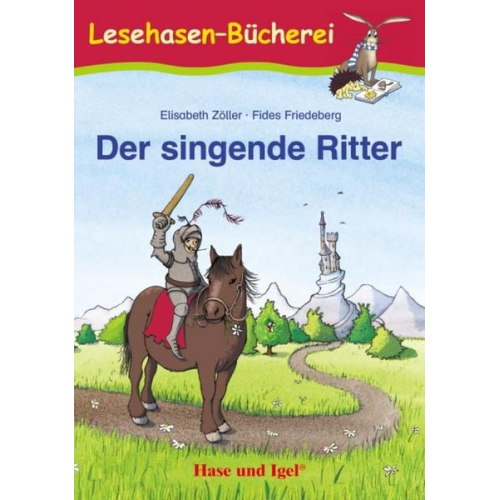 Elisabeth Zöller - Der singende Ritter