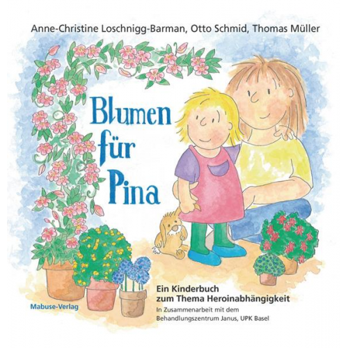 Anne-Christine Loschnigg-Barman & Otto Schmid & Thomas Müller - Blumen für Pina