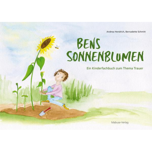 Andrea Hendrich - Bens Sonnenblumen