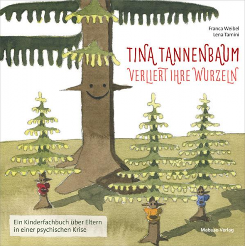 Franca Weibel - Tina Tannenbaum verliert ihre Wurzeln