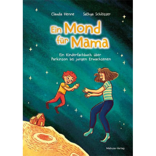 Claudia Henne-Einsele - Ein Mond für Mama