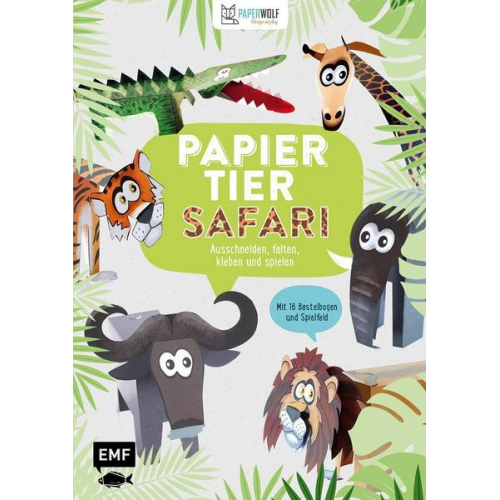 Wolfram Kampffmeyer & Paperwolf - Papiertier – Safari