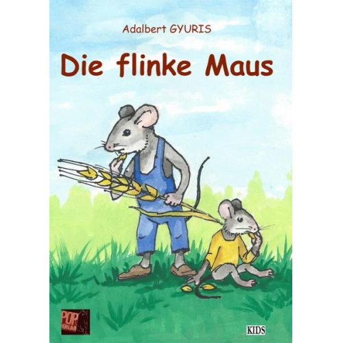 Adalbert Gyuris - Die flinke Maus