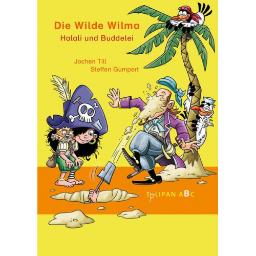 Jochen Till - Die Wilde Wilma - Halali und Buddelei