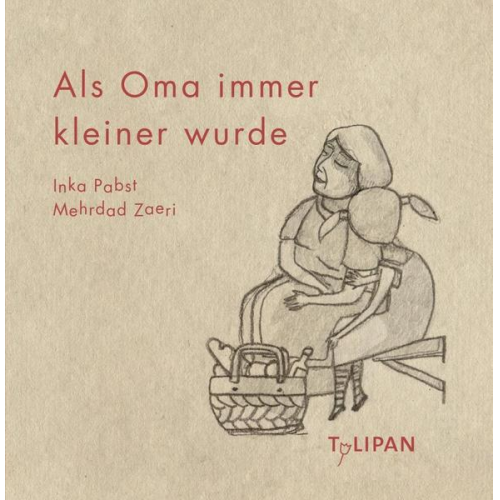 Inka Pabst - Als Oma immer kleiner wurde