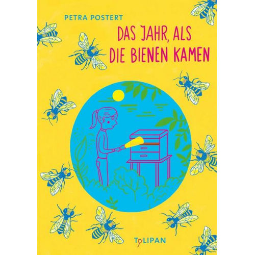 Petra Postert - Das Jahr, als die Bienen kamen