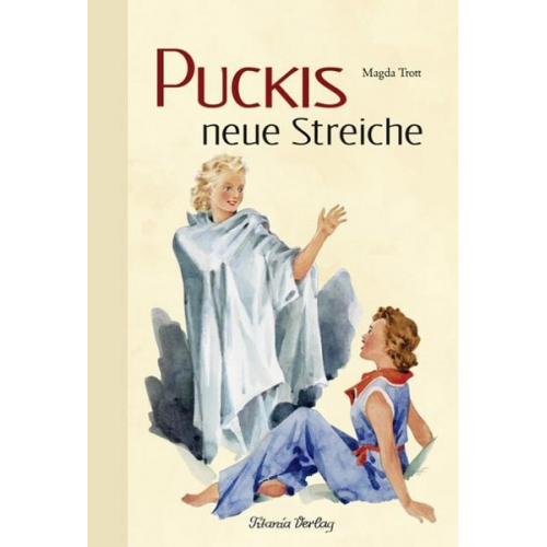 Magda Trott - Puckis neue Streiche