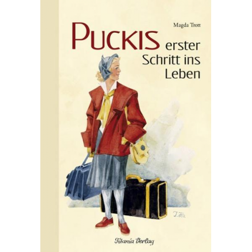 Magda Trott - Puckis erster Schritt ins Leben