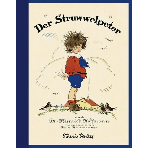 Heinrich Hoffmann - Der Struwwelpeter