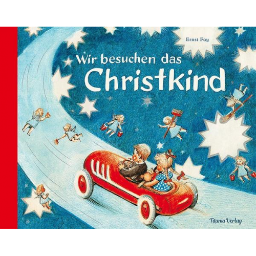 Ernst Fay - Wir besuchen das Christkind