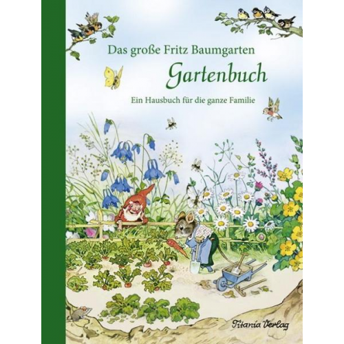 Fritz Baumgarten - Das große Fritz Baumgarten Gartenbuch