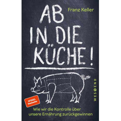 Franz Keller - Ab in die Küche!