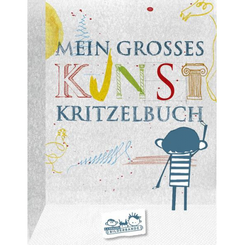 Hendrik Hellige - Mein großes Kunstkritzelbuch