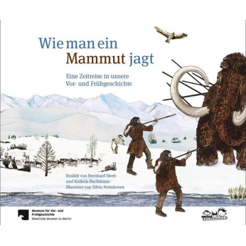 Bernhard Heeb & Kathrin Buchmann - Wie man ein Mammut jagt