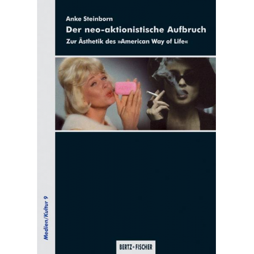 Anke Steinborn - Der neo-aktionistische Aufbruch