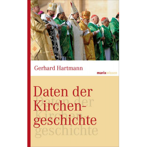 Gerhard Hartmann - Daten der Kirchengeschichte