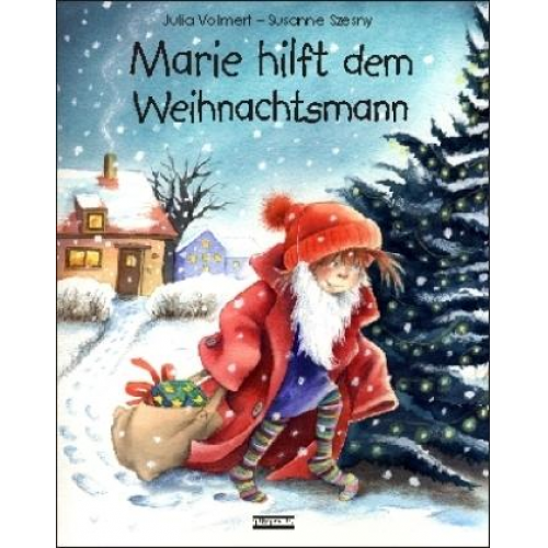 Julia Volmert - Marie hilft dem Weihnachtsmann