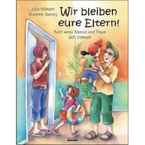 Julia Volmert - Wir bleiben eure Eltern!