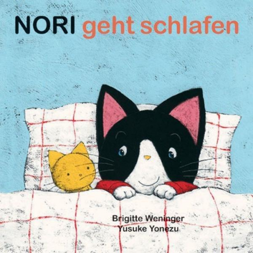 Brigitte Weninger - Nori geht schlafen